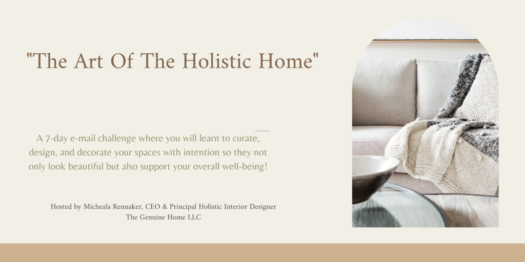 The Art Of The Holistic Home