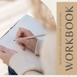 Monthly Intention Setting Workbook